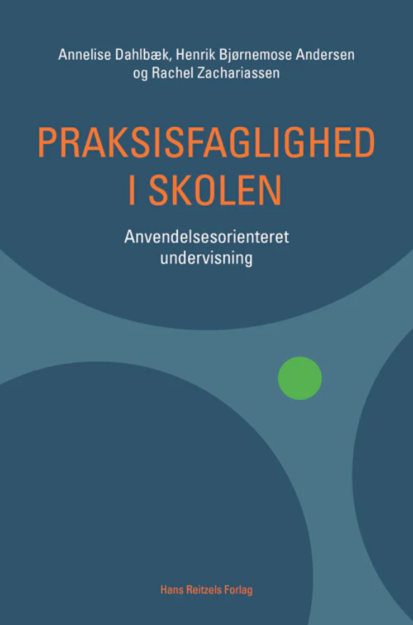 Praksisfaglighed i skolen